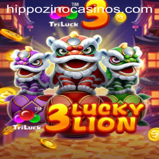 Discover the Excitement of 3LUCKYLION at Hippozino Casino