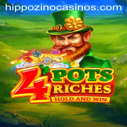 Discover the Thrilling World of 4potsriches on Hippozino