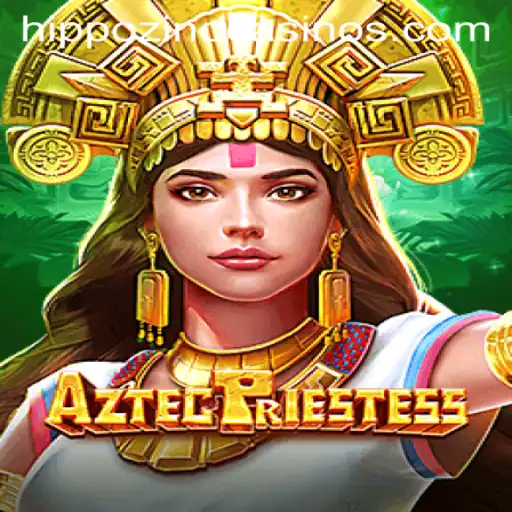 AztecPriestess: Unlocking Ancient Secrets at Hippozino
