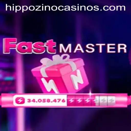 Exploring the Thrills of FastMaster: A Comprehensive Guide with Hippozino