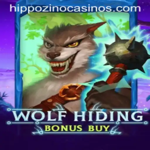 Discover the Thrills of WolfHidingBonusBuy at Hippozino