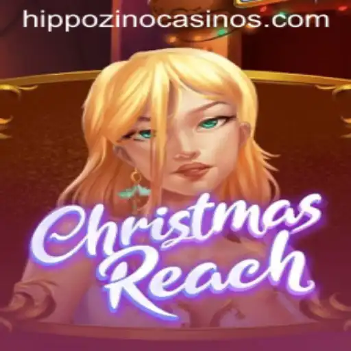 Exploring ChristmasReach: A Festive Gaming Experience with Hippozino