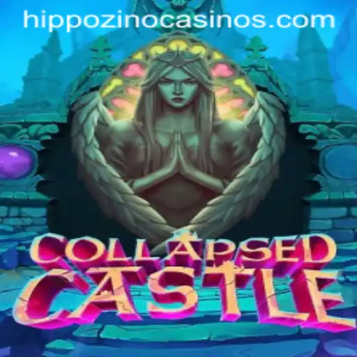 Explore the Thrills of CollapsedCastle at Hippozino