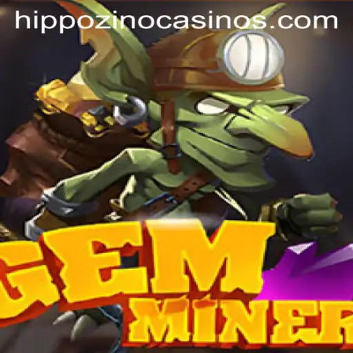 GemMiner: Unearthing Adventure with Hippozino