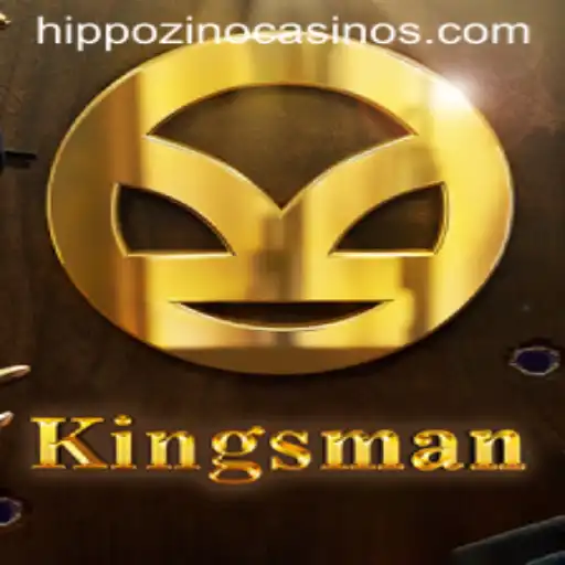 Discover the Exciting World of Kingsman at Hippozino