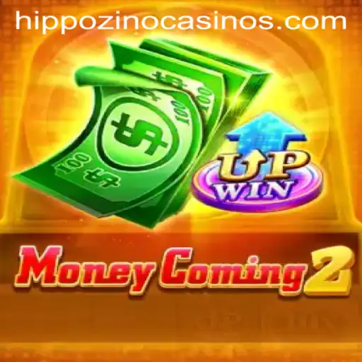 MoneyComing2: A New Era in Gaming with Hippozino